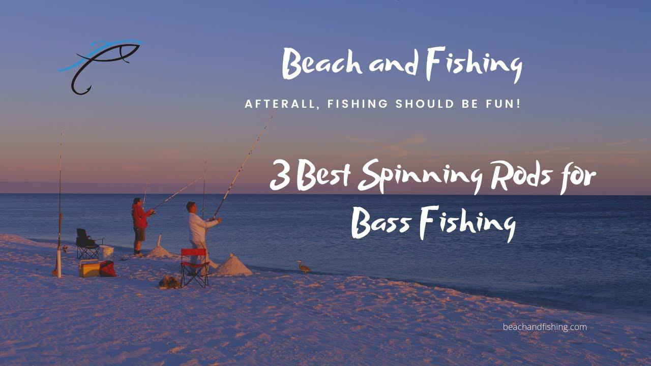 'Video thumbnail for 3 Best Spinning Rods for Bass Fishing'